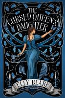 The Cursed Queen’s Daughter