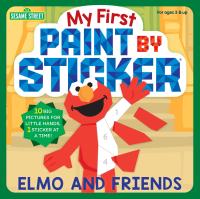My First Paint by Sticker: Elmo and Friends