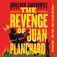 The Revenge of Juan Planchard